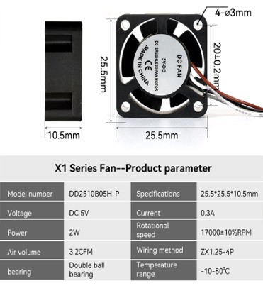 [XP240808] "X1 Series Fan on hotend
2510 fan ,5v 0.3a"